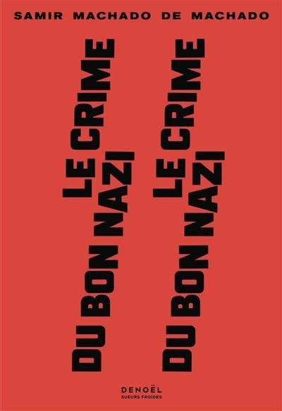 Le Crime du bon nazi