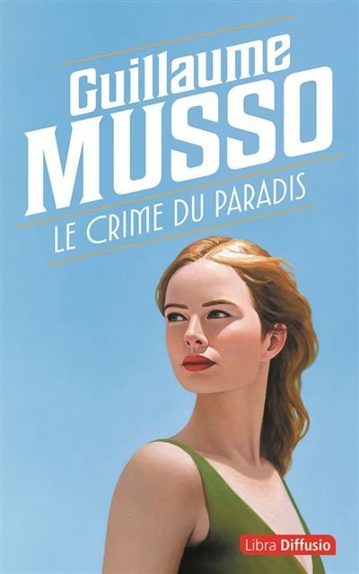 Le Crime du paradis Edition en gros caractères