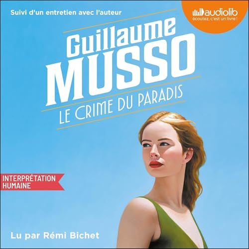 Le Crime du paradis: Suivi d'un entretien avec l'auteur