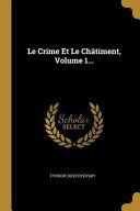 Couverture de Le Crime Et Le Châtiment, |... par Fyodor Dostoyevsky