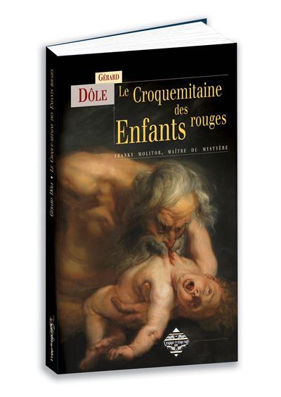 Le croquemitaine des Enfants rouges Franky Molitor, maître du mystère