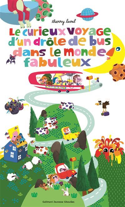 Le curieux voyage d'un drôle de bus dans le monde fabuleux