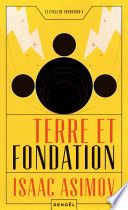Couverture de Le cycle de Fondation (Tome 5) - Terre et Fondation par Isaac Asimov