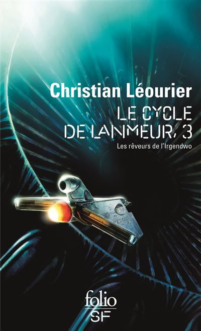 Le cycle de Lanmeur Les rêveurs de l'Irgendwo