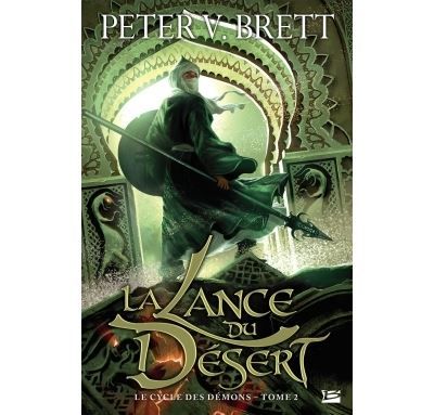 Le Cycle des démons, T2 : La Lance du Désert