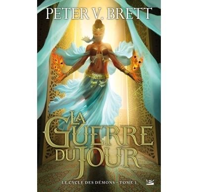 Le Cycle des démons, T3 : La Guerre du jour