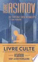 Couverture de Le cycle des robots (Tome 1) - Les robots par Isaac Asimov