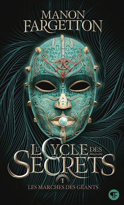Le cycle des secrets Les marches des géants