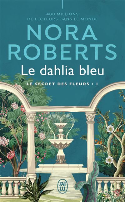 Le dahlia bleu Tome 1  Le secret des fleurs