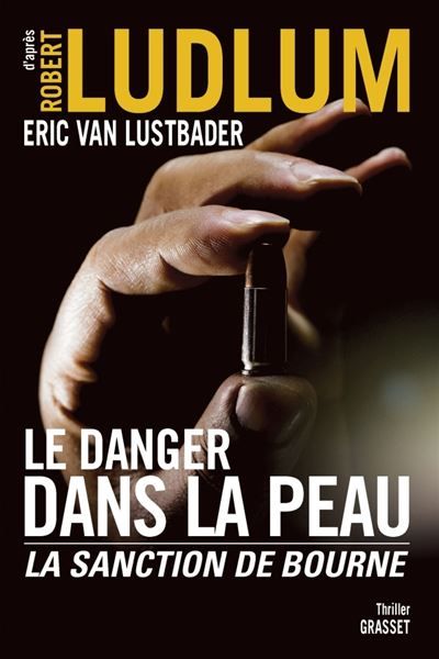 Le danger dans la peau La sanction de Bourne
