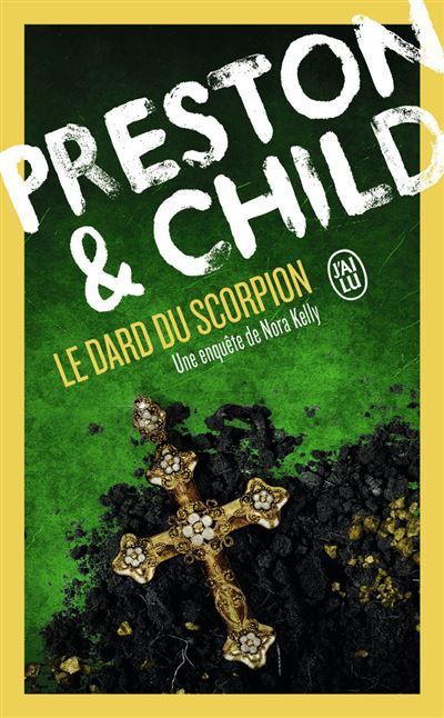 Le dard du scorpion Une enquête de Nora Kelly