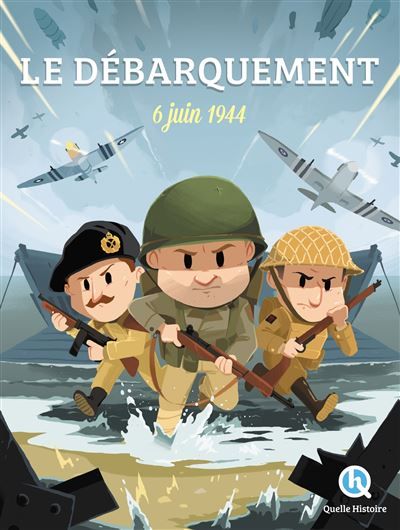 Le débarquement 6 juin 1944