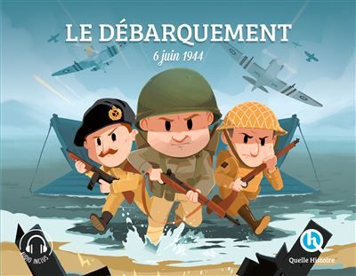 Le débarquement (Classique +) 6 juin 1944