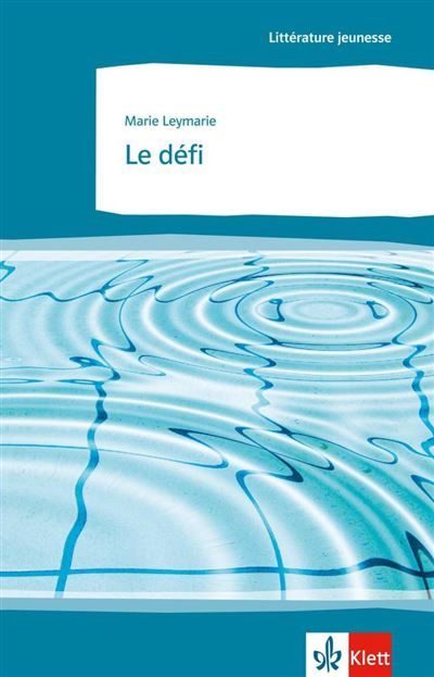 Le défi B2 Edition bilingue français-allemand