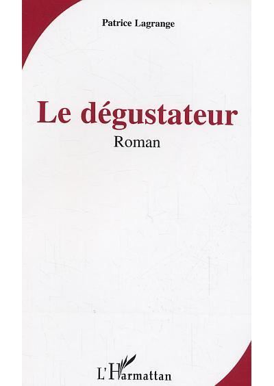 Le dégustateur