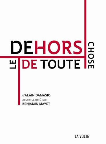 Couverture de Le dehors de toute chose par Alain Damasio