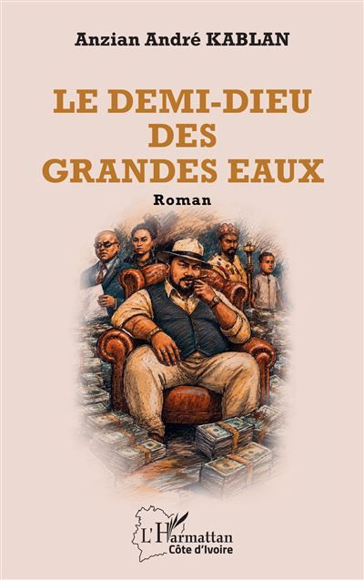 Le demi-dieu des Grandes Eaux