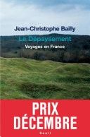 Le Dépaysement. Voyages en France - Prix Décembre 2011 Voyages en France