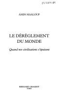 Le dérèglement du monde
