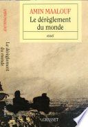 Le dérèglement du monde
