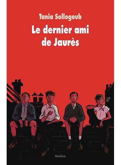 Le dernier ami de Jaurès