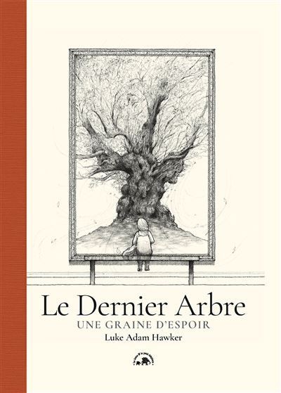 Le Dernier Arbre Une graine d'espoir