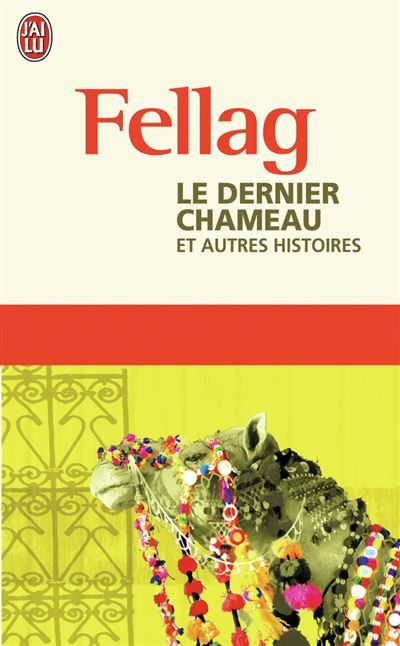 Le dernier chameau