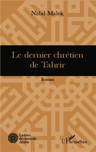 Le dernier chrétien de Tahrir Roman