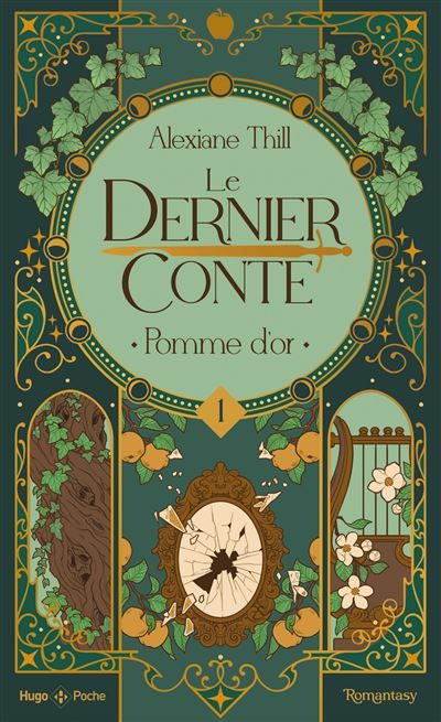 Le dernier conte - Tome 01 Pomme d'or