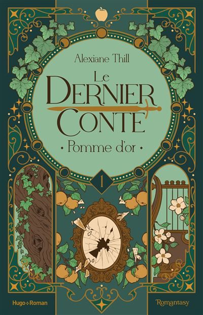 Le dernier conte - Tome 01 Pomme d'or
