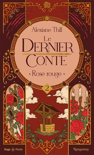 Le dernier conte - Tome 02 Rose rouge