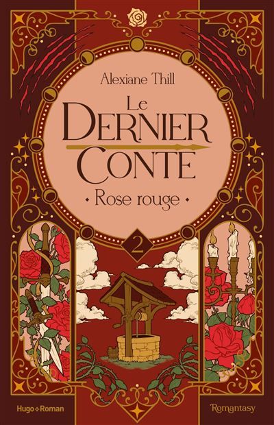 Le dernier conte - Tome 02 Rose rouge
