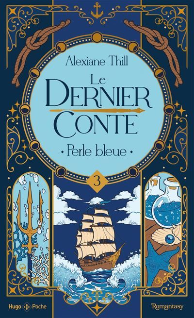 Le dernier conte - Tome 03 Perle bleue