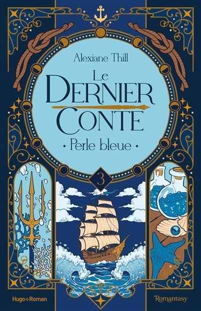 Le dernier conte - Tome 03 Perle bleue