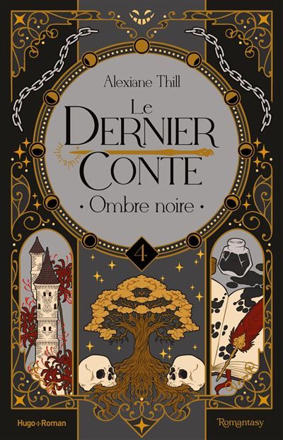 Le dernier conte - Tome 04 Ombre noire