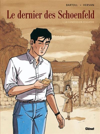 Le Dernier des Schoenfeld - Tome 01 La confession d'Agathe