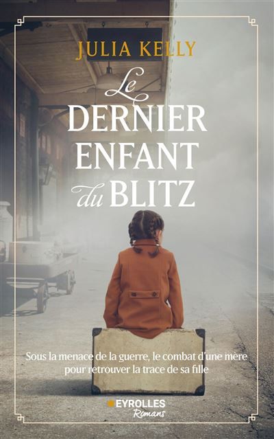Le dernier enfant du Blitz