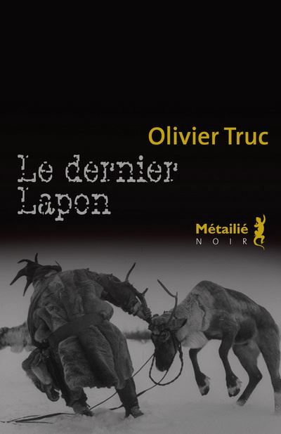 Le Dernier Lapon Prix des Lecteurs 2013 Quais du Polar