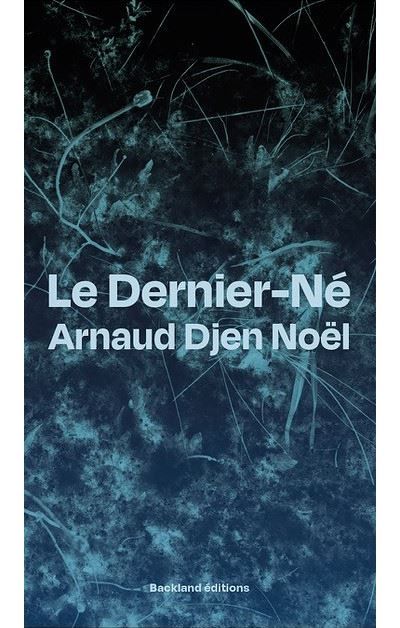 Le dernier né