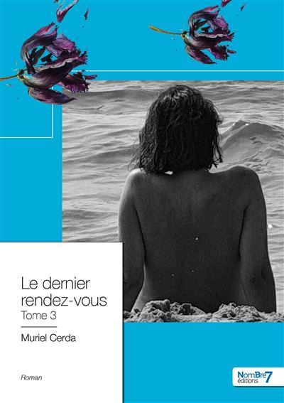 Le dernier rendez-vous - Tome 3