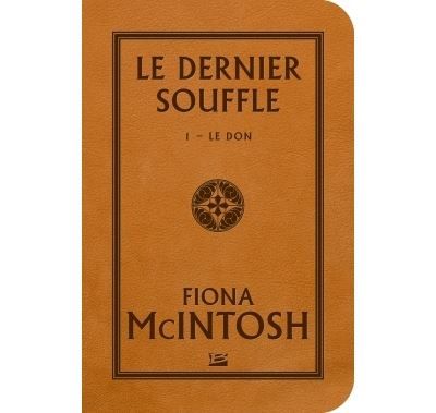 Le Dernier Souffle, T1 : Le Don Le dernier souffle t1