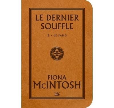Le Dernier Souffle, T2 : Le Sang