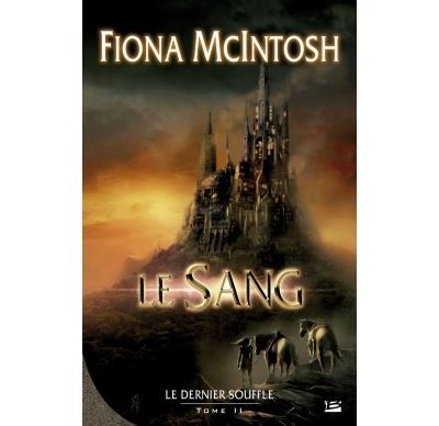 Le Dernier Souffle, T2 : Le Sang