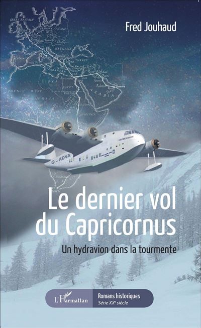 Le dernier vol du Capricornus Un hydravion dans la tourmente