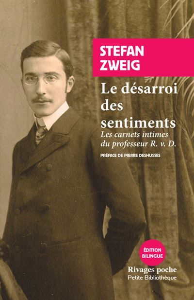 Le désarroi des sentiments Les carnets intimes du professeur R. v. D.