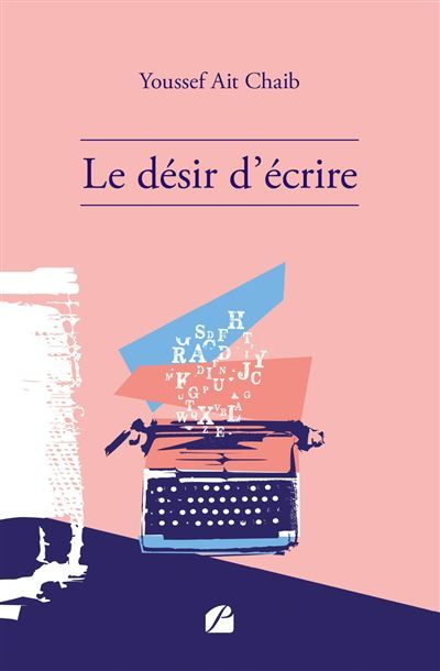 Le désir d'écrire