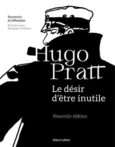 Le Désir d'être inutile Souvenirs et réflexions