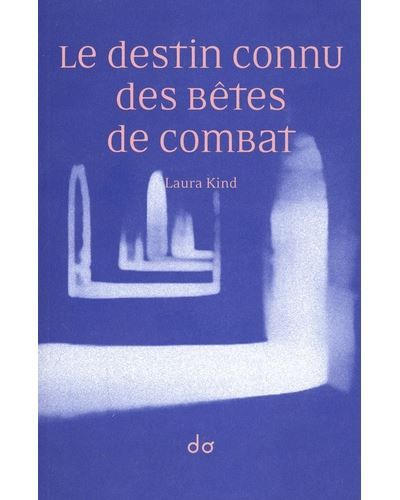 Le Destin connu des bêtes de combat