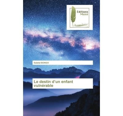 Le destin d'un enfant vulnérable