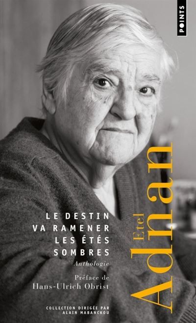Le destin va ramener les étés sombres Anthologie